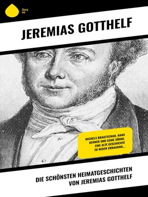 cover image of Die schönsten Heimatgeschichten von Jeremias Gotthelf